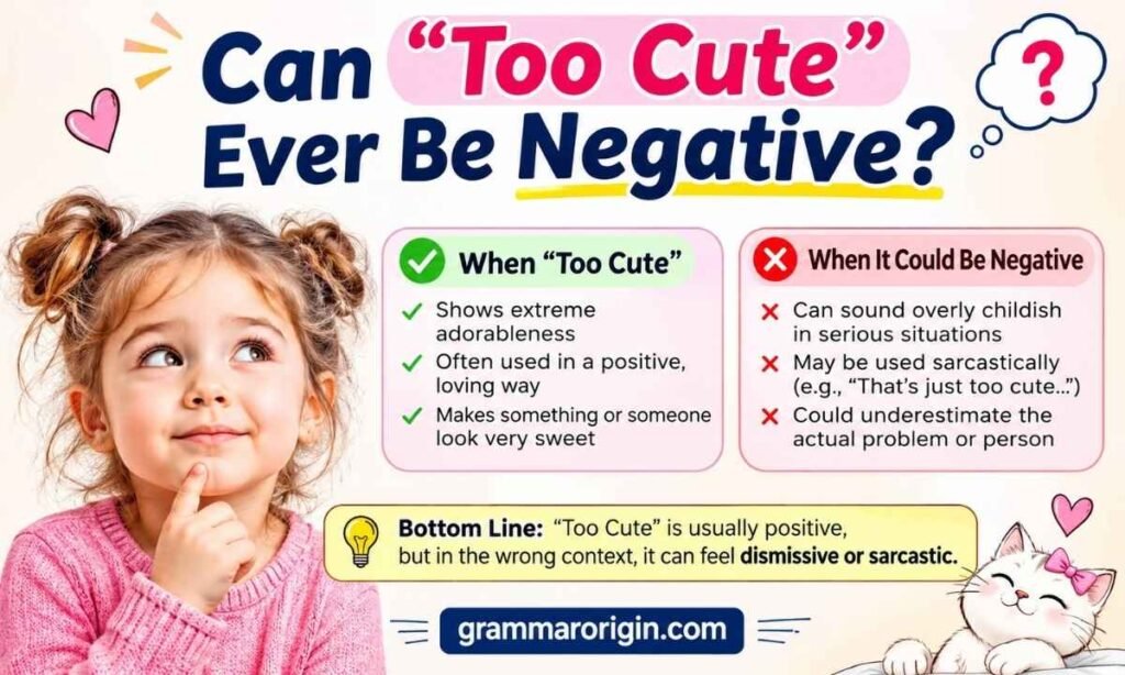 Can Too Cute Ever Be Negative