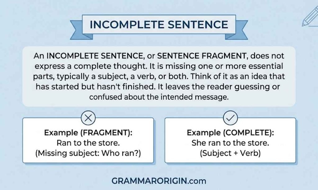 Incomplete or uncomplete sentence