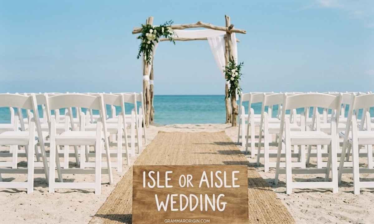 Isle or aisle wedding