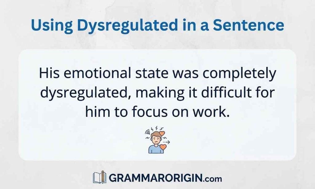 Using Dysregulated in a Sentence